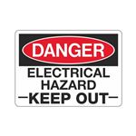 Danger Electrical Hazard Keep Out Sign